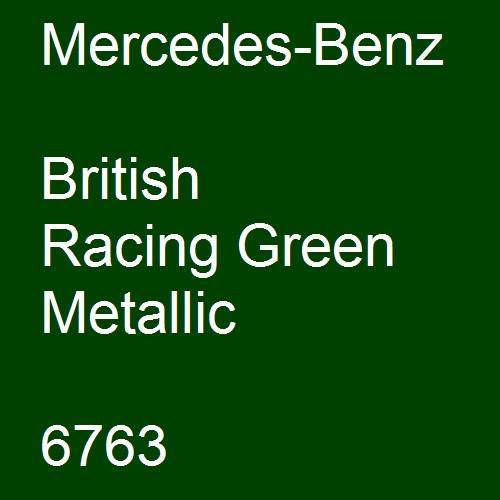 Mercedes-Benz, British Racing Green Metallic, 6763.